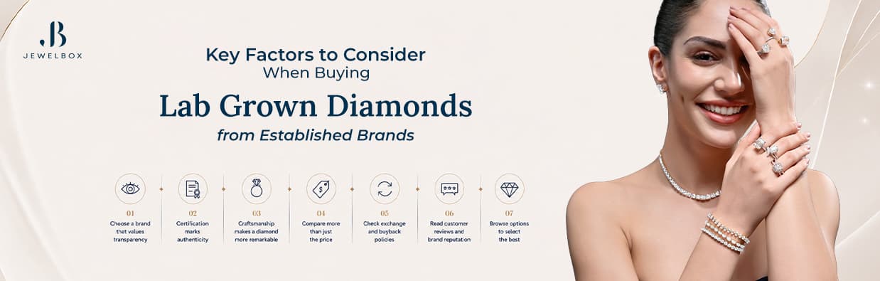 7 Key Factors to Consider When Buying Lab Grown Diamonds from Established Brands