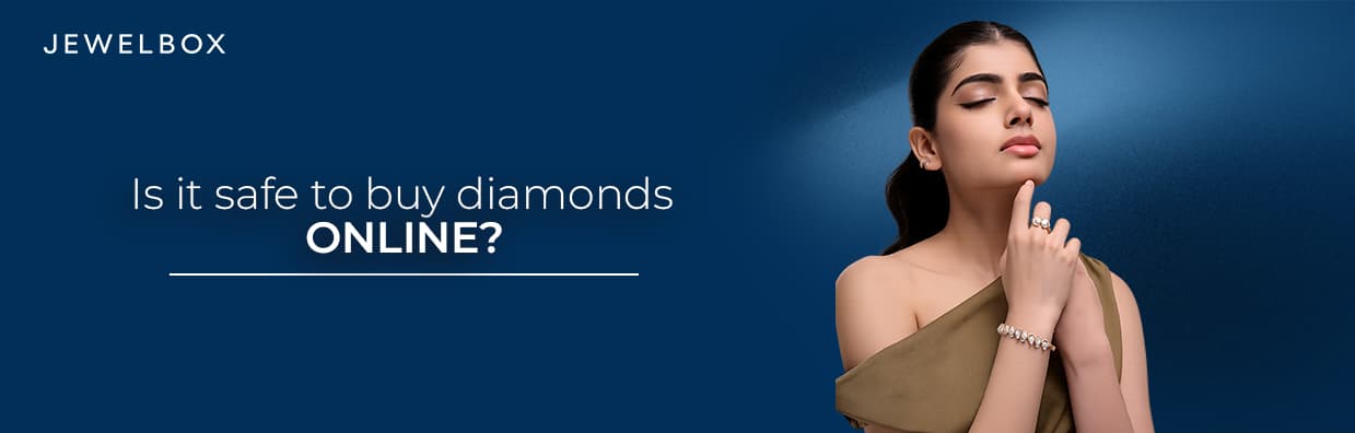 Is It Safe to Buy Diamond Jewellery Online in India?